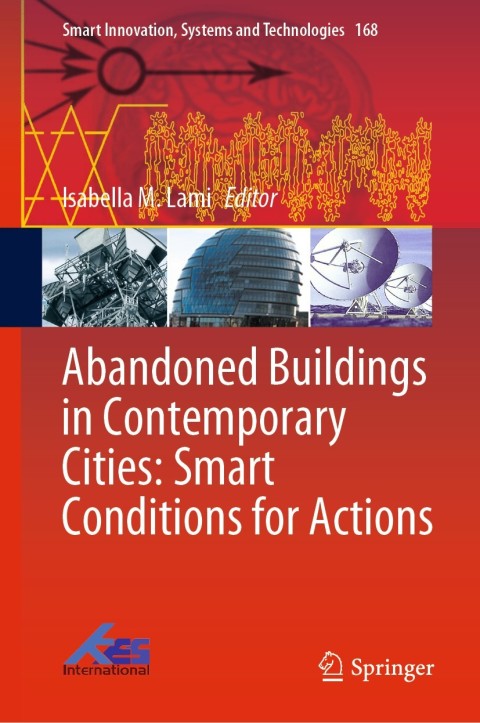 Cover image for book Abandoned Buildings in Contemporary Cities: Smart Conditions for Actions