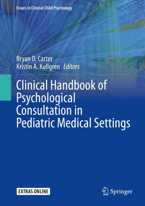 Cover image for book Clinical Handbook of Psychological Consultation in Pediatric Medical Settings