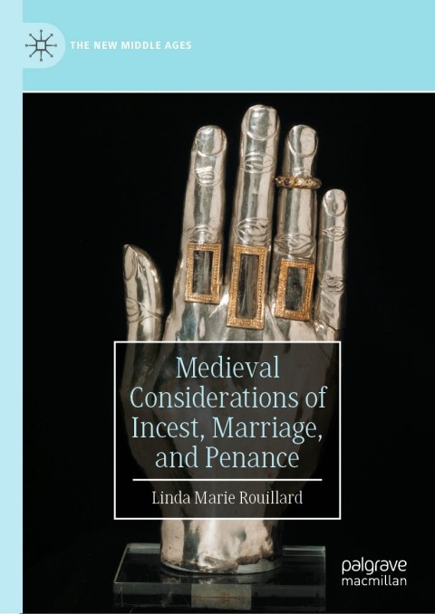 Cover image for book Medieval Considerations of Incest, Marriage, and Penance