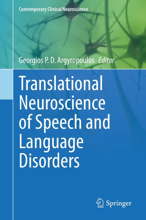Cover image for book Translational Neuroscience of Speech and Language Disorders