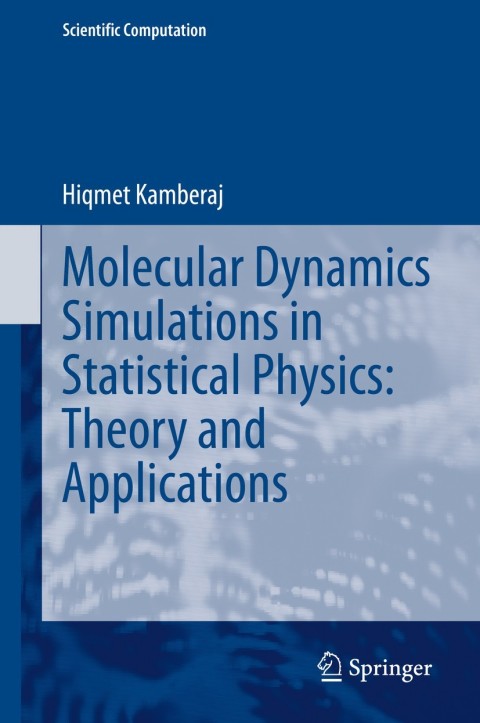 Cover image for book Molecular Dynamics Simulations in Statistical Physics: Theory and Applications