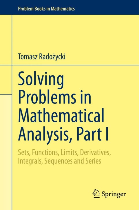 Cover image for book Solving Problems in Mathematical Analysis, Part I