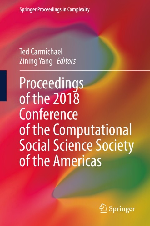 Cover image for book Proceedings of the 2018 Conference of the Computational Social Science Society of the Americas