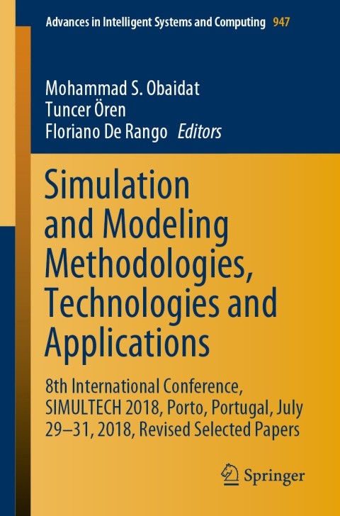 Cover image for book Simulation and Modeling Methodologies, Technologies and Applications