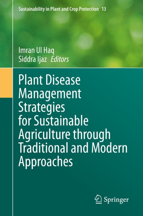 Cover image for book Plant Disease Management Strategies for Sustainable Agriculture through Traditional and Modern Approaches