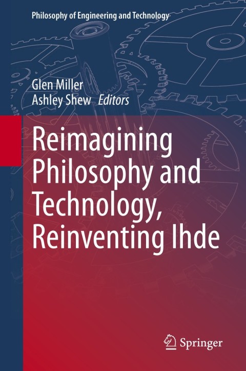 Cover image for book Reimagining Philosophy and Technology, Reinventing Ihde