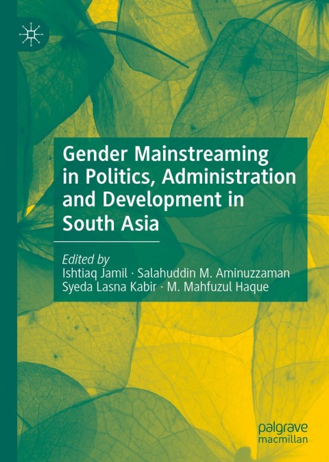 Cover image for book Gender Mainstreaming in Politics, Administration and Development in South Asia