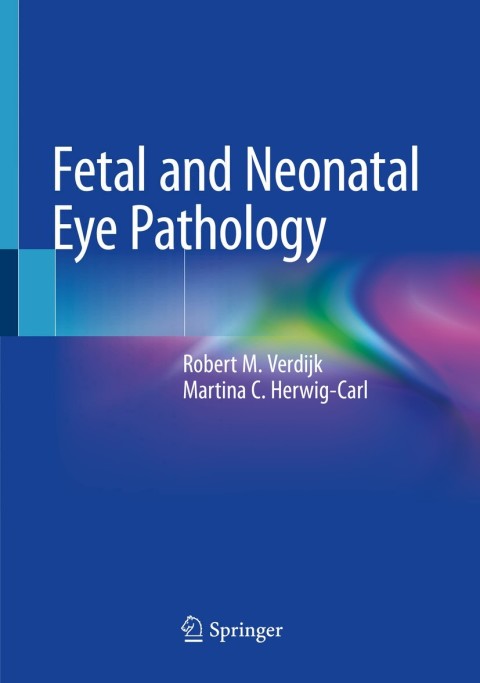Cover image for book Fetal and Neonatal Eye Pathology