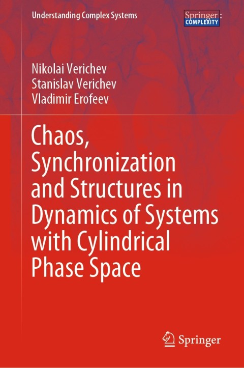 Cover image for book Chaos, Synchronization and Structures in Dynamics of Systems with Cylindrical Phase Space