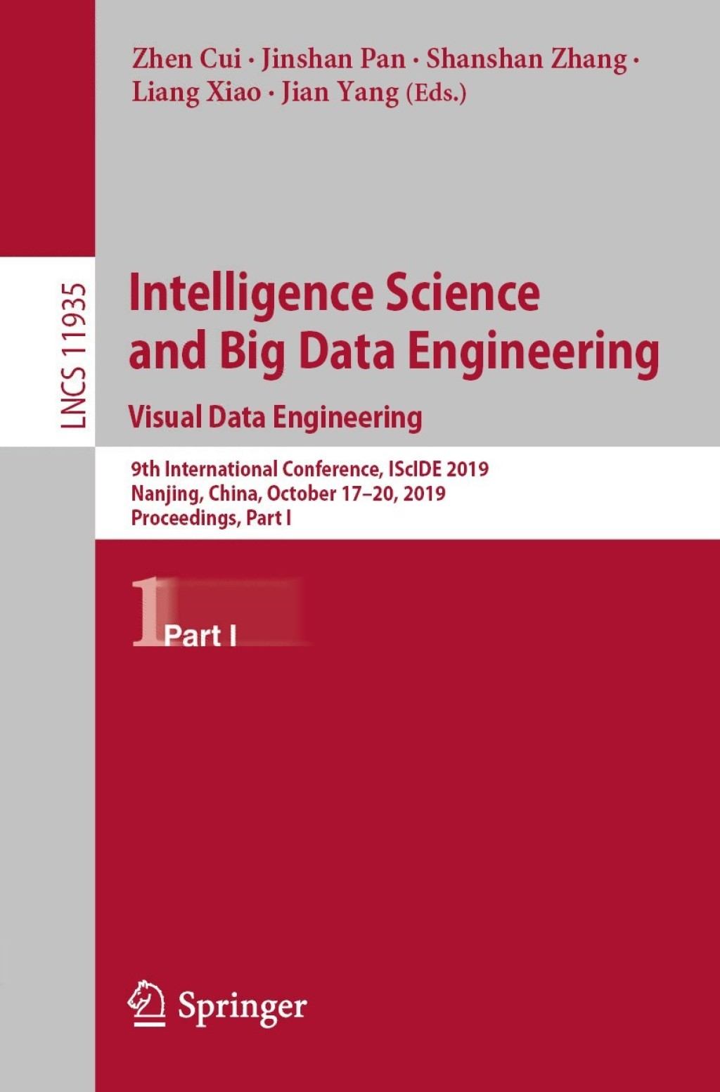Intelligence Science and Big Data Engineering. Visual Data Engineering (eBook)