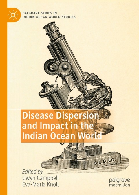 Cover image for book Disease Dispersion and Impact in the Indian Ocean World