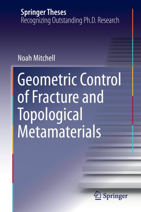 Cover image for book Geometric Control of Fracture and Topological Metamaterials