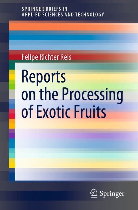 Cover image for book Reports on the Processing of Exotic Fruits