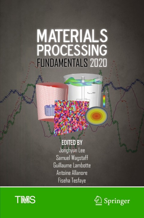 Cover image for book Materials Processing Fundamentals 2020