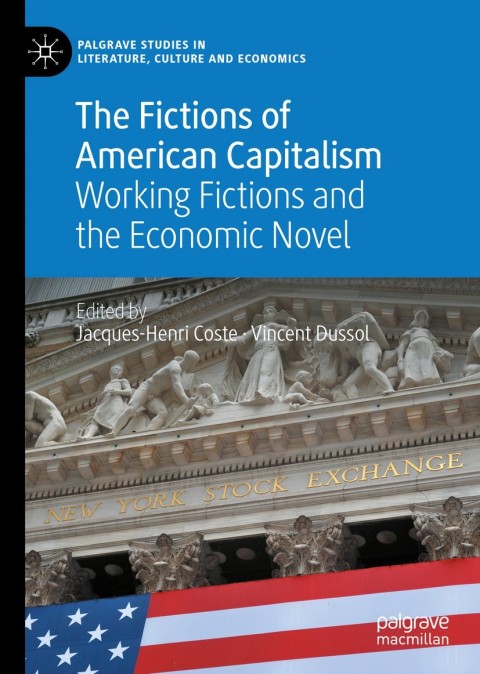 Cover image for book The Fictions of American Capitalism
