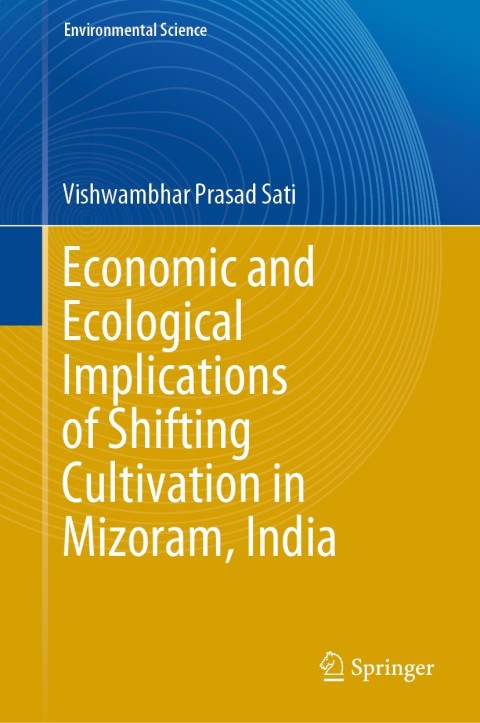 Cover image for book Economic and Ecological Implications of Shifting Cultivation in Mizoram, India