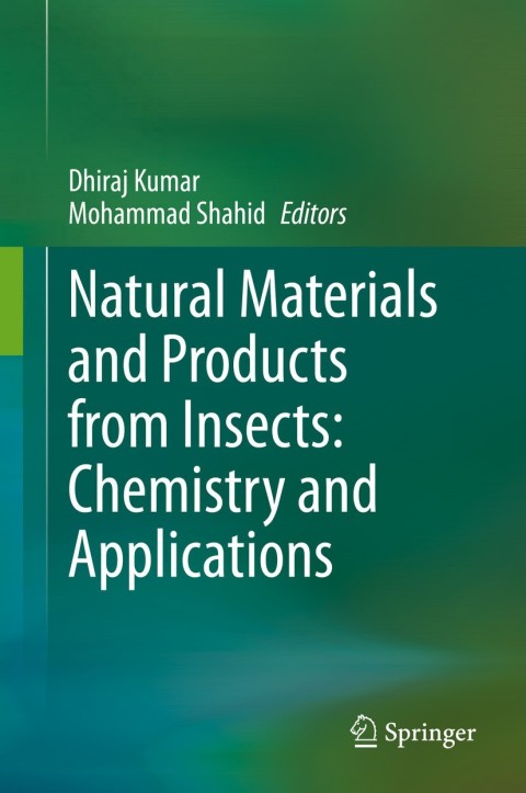 Cover image for book Natural Materials and Products from Insects: Chemistry and Applications