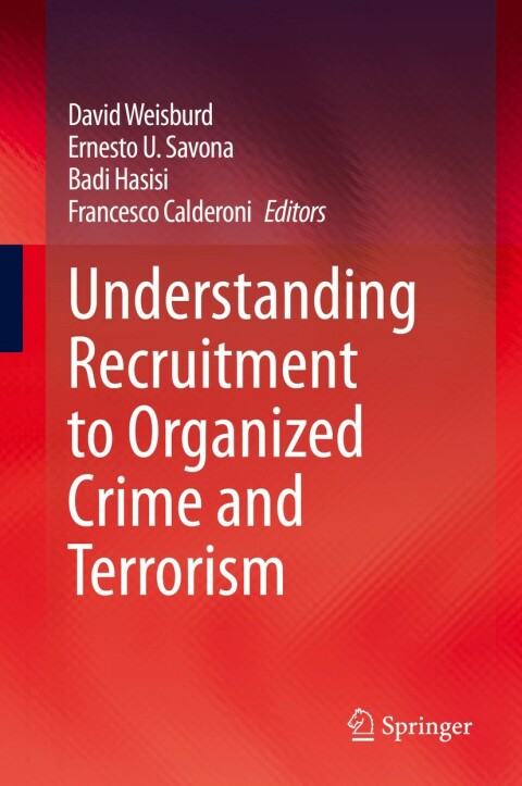 Understanding Recruitment to Organized Crime and Terrorism 