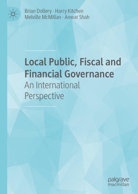 Cover image for book Local Public, Fiscal and Financial Governance