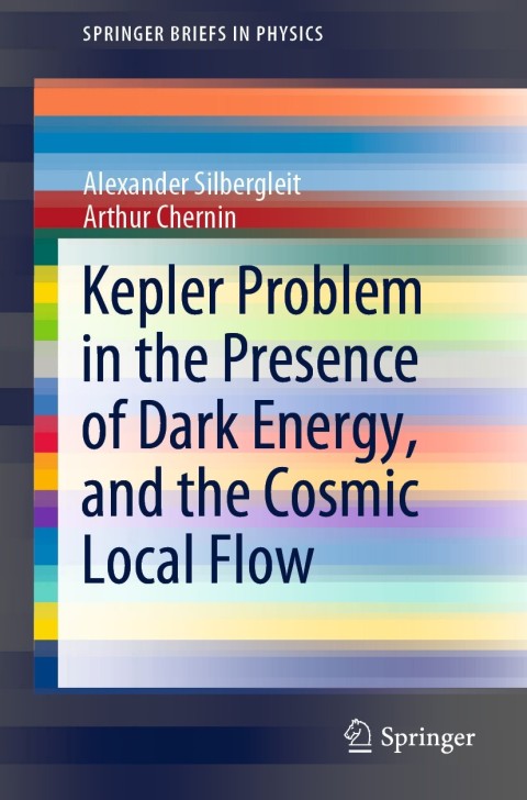 Cover image for book Kepler Problem in the Presence of Dark Energy, and the Cosmic Local Flow