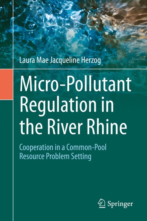Cover image for book Micro-Pollutant Regulation in the River Rhine