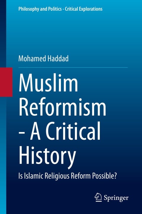 Cover image for book Muslim Reformism - A Critical History
