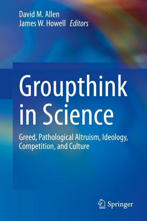 Groupthink in Science 