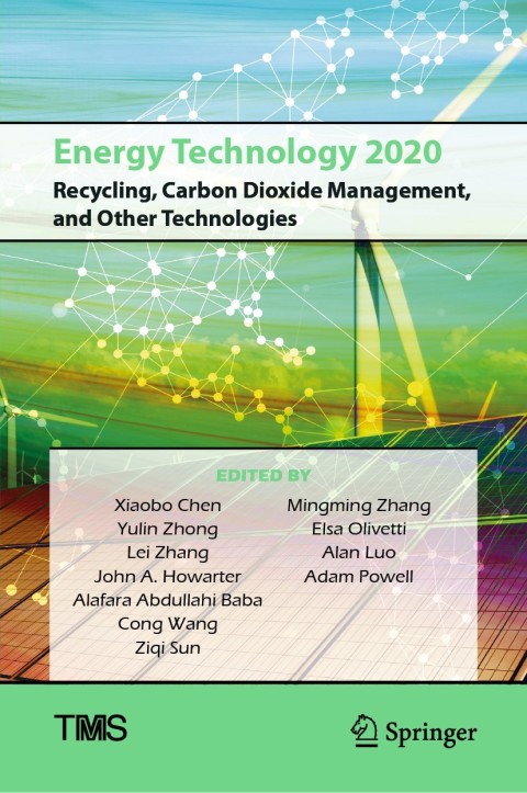 Cover image for book Energy Technology 2020: Recycling, Carbon Dioxide Management, and Other Technologies