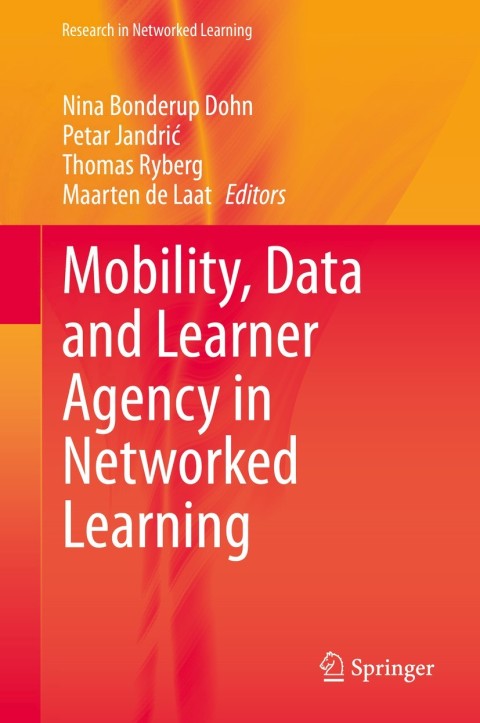 Cover image for book Mobility, Data and Learner Agency in Networked Learning