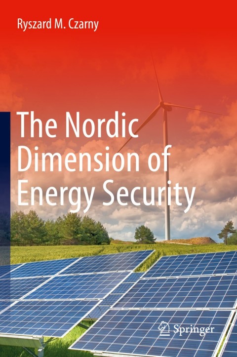 Cover image for book The Nordic Dimension of Energy Security