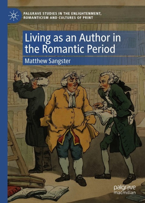 Cover image for book Living as an Author in the Romantic Period