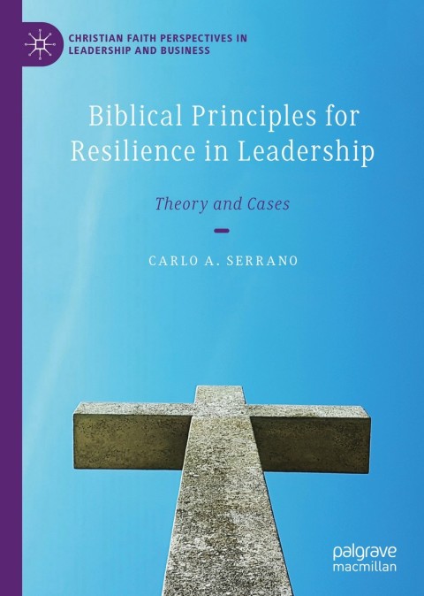 Cover image for book Biblical Principles for Resilience in Leadership