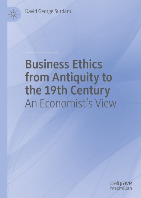 Cover image for book Business Ethics from Antiquity to the 19th Century