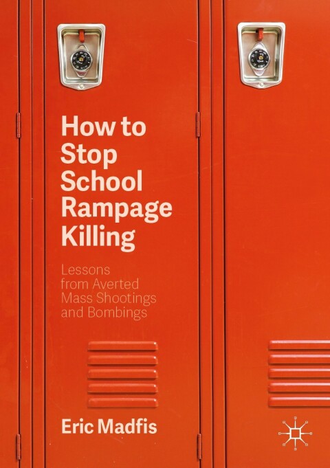 Cover image for book How to Stop School Rampage Killing
