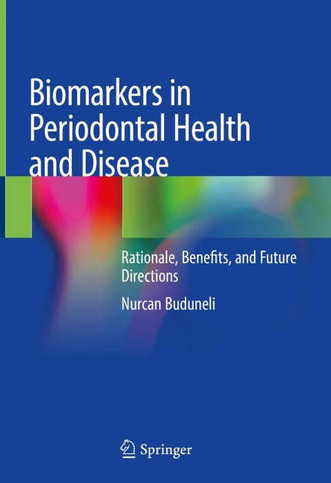 Cover image for book Biomarkers in Periodontal Health and Disease