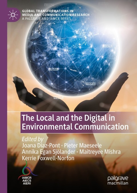 Cover image for book The Local and the Digital in Environmental Communication