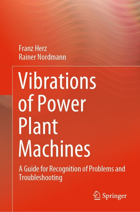 Cover image for book Vibrations of Power Plant Machines