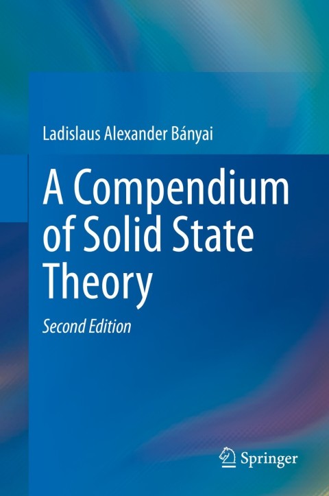 Cover image for book A Compendium of Solid State Theory