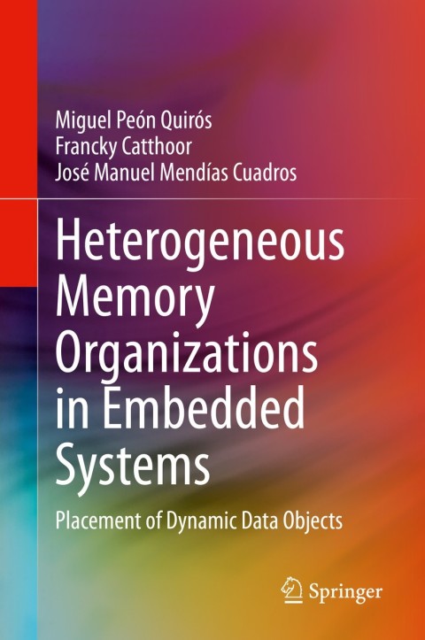 Cover image for book Heterogeneous Memory Organizations in Embedded Systems