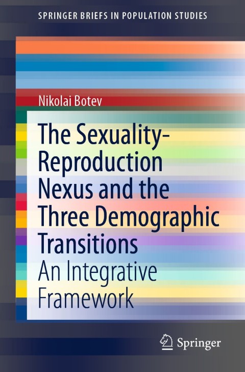 Cover image for book The Sexuality-Reproduction Nexus and the Three Demographic Transitions