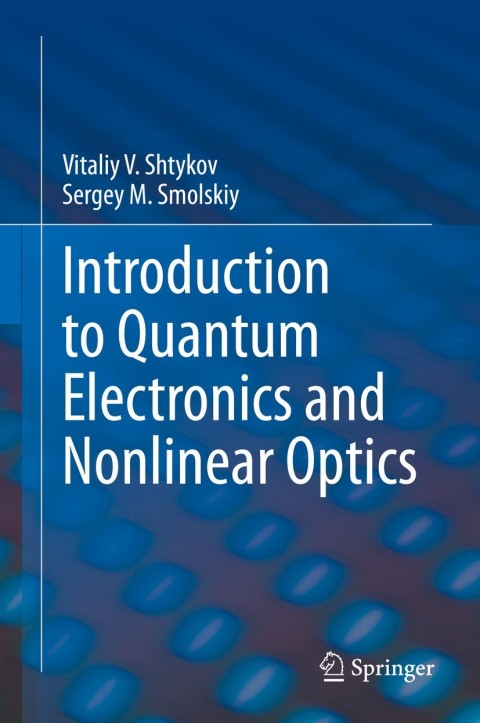 Cover image for book Introduction to Quantum Electronics and Nonlinear Optics