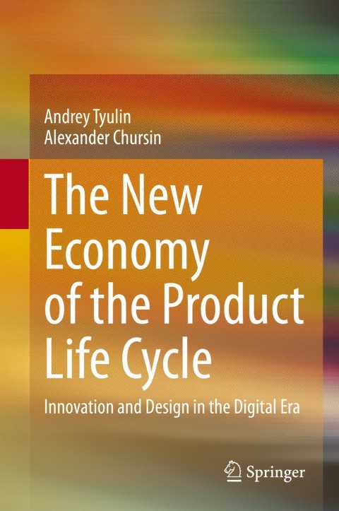 Cover image for book The New Economy of the Product Life Cycle