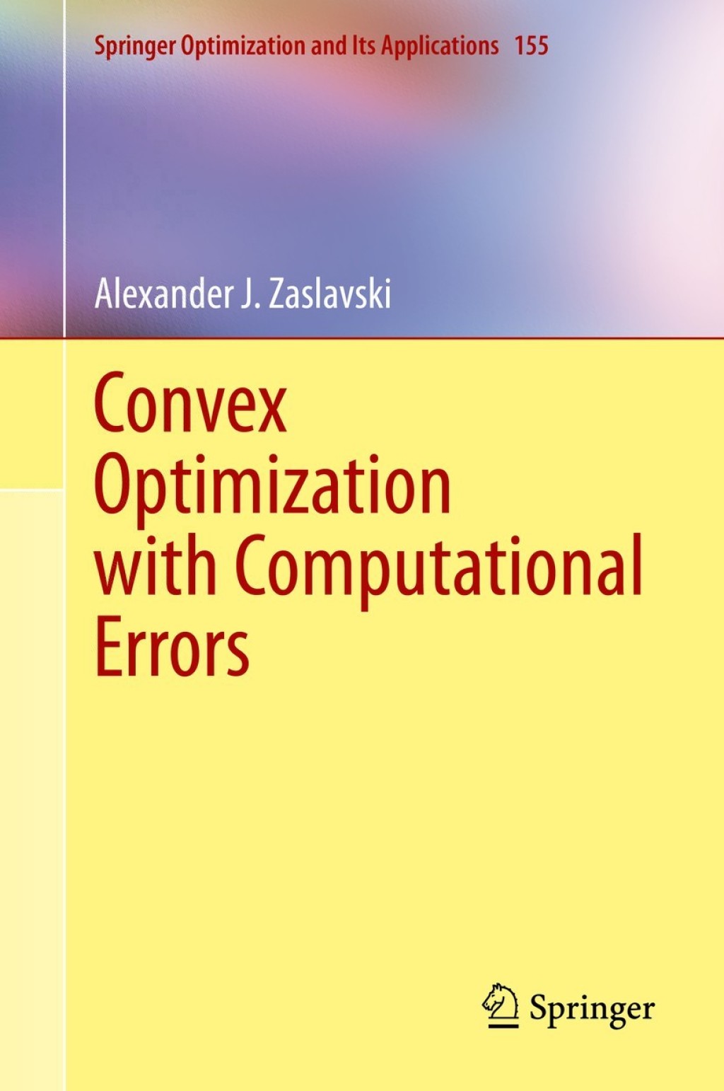 Convex Optimization with Computational Errors (eBook)