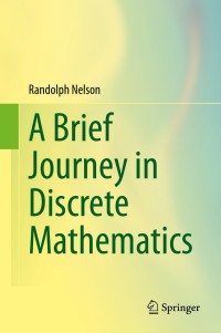 Cover image: A Brief Journey in Discrete Mathematics 9783030378608