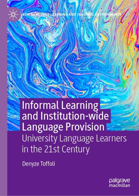 Cover image for book Informal Learning and Institution-wide Language Provision