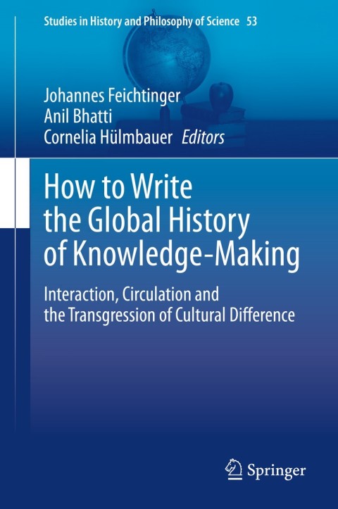 Cover image for book How to Write the Global History of Knowledge-Making