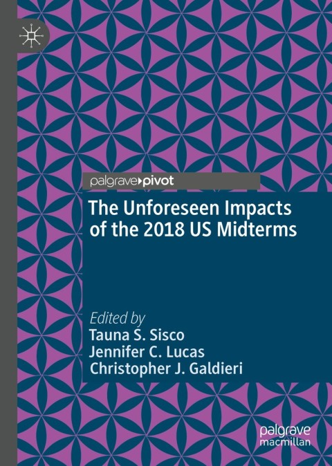 Cover image for book The Unforeseen Impacts of the 2018 US Midterms