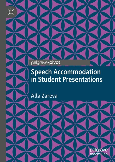 Cover image for book Speech Accommodation in Student Presentations