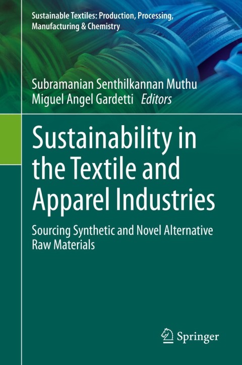 Cover image for book Sustainability in the Textile and Apparel Industries