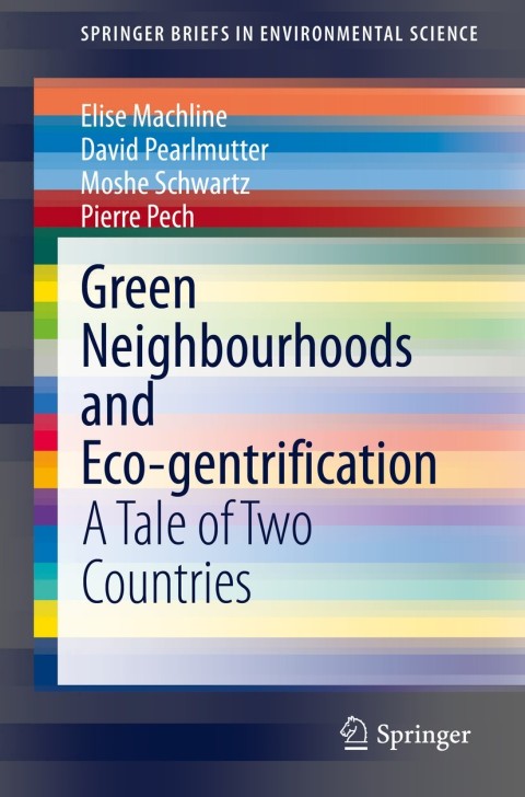 Green Neighbourhoods and Eco-gentrification 